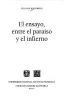 El Ensayo, Entre El Paraiso y El Infierno (Seccion de Obras de Lengua y Estudios Literarios)