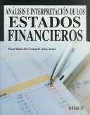 Analisis e interpretacion de los estados financieros/ Analysis and Interpretation of the Financial Statements