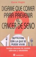 Digame Que Comer Para Prevenir El Cancer De Seno