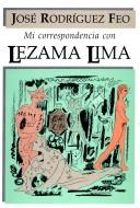 Mi Correspondencia Con Lezama Lima
