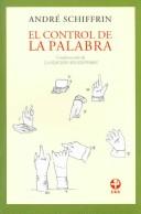 El Control De La Palabra/ the Use of the Word