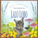 Una Aventura Con Lalo Lobo/an Adventure With Wally Wolf (Peek and Find Series)