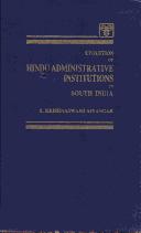 Evolution of Hindu Administration Institutions in South India