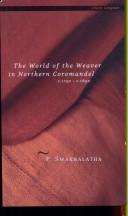 The World of the Weaver in Northern Coromandel c. 1750-1850