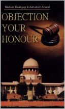 Objection Your Honour ; All you Wanted to Know About Law