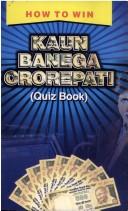 How To Win Kaun Banega Crorepati