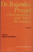 Dr. Rajendra Prasad, Correspondence and Select Documents V. 8