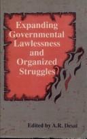 Expanding Governmental Lawlessness and Organized Struggles