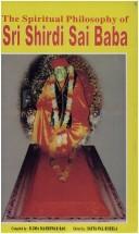 The Spiritual Philosophy of Sri Shirdi Sai Baba