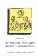 Breve antologia de cuentos indigenas/ Brief anthology of Native Stories