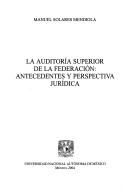 La Auditoría Superior de la Federación