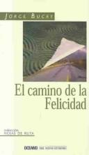 El Camino De LA Felicidad (Del Nuevo Extremo)
