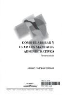 Como Elaborar y Usar Los Manuales Administrativos
