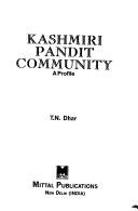 Kashmiri Pandit Community ; A Profile