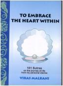To Embrace the Heart Within