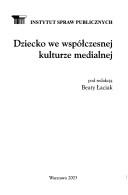 Dziecko We Wspoczesnej Kulturze Medialnej