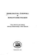 Problematyka żydowska w romantyzmie polskim