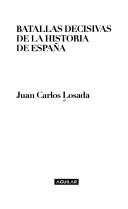Batallas decisivas de la historia de España