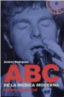 ABC De La Musica Moderna (Libros Singulares (Ls))