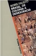 Brasil, de colonia a democracia
