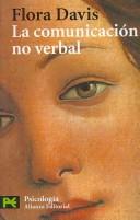 La Comunicacion No Verbal/ Inside Intuition- What We Know About Non-Verbal Communication (Ciencias Sociales / Social Sciences)