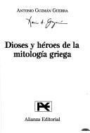 Dioses y Heroes de La Mitologia Griega