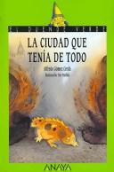 La ciudad que tenia de todo/ The City that Had Everything (El Duende Verde/ the Green Elf)