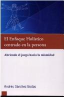 Enfoque Holistico Centrado En La Persona