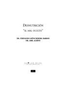 Desnutricion "El Mal Oculto" (Colección Cono Sur)
