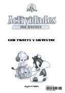 Con Tweety, Silvestre y Sus Amigos