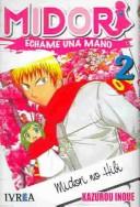 Midori Echame Una Mano #2