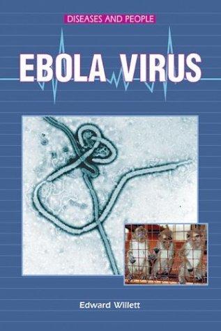 Ebola Virus (Diseases and People)