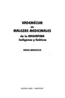Vademécum de malezas medicinales de la Argentina