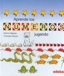Aprende Los Numeros Jugando/learn the Numbers Playing (Juega Todo El Ano/Play All Year Around)