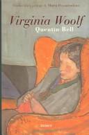 Virginia Woolf / Virginia Woolf, A Biography