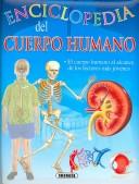 Enciclopedia Del Cuerpo Humano / First Encyclopedia of the Human Body