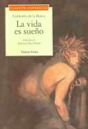 La Vida Es Un Sueño / Life is a dream