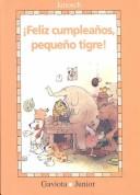 Feliz Cumpleanos, Pequeño Tigre/Happy Birthday, Little Tiger