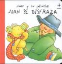 Juan se disfraza