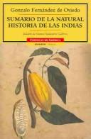 Sumario de la natural historia de las Indias / Summary of the Natural History of the Indies (Cronicas de America) (Cronicas De America)