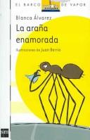 La Arana enamorada/ The Spider Who's in Love