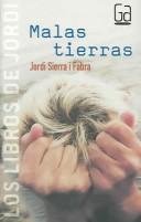 Malas tierras / Bad Land (Los Libros De Jordi / the Books of Jordi)
