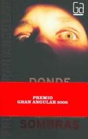 Donde Surgen Las Sombras