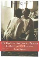 UN Encuentro Con El Placer