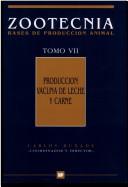 Zootecnia Tomo VII - Bases de Produccion Animal