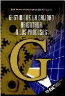 Gestion de La Calidad Orientada a Los Procesos