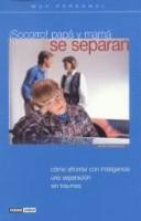 Socorrro! Papa Y Mama Se Separan (Muy Personal)