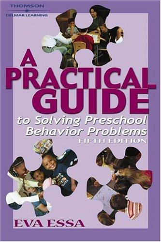 A practical guide to solving preschool behavior problems