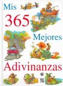 Mis 365 Mejores Adivinanzas