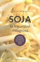 Soja, LA Legumbre Milagrosa / Super Soy